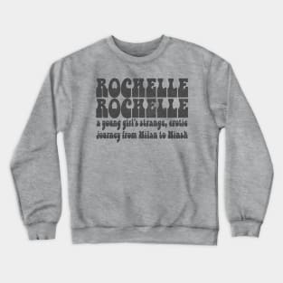 Rochelle Rochelle / 90s TV Fan Gift Crewneck Sweatshirt